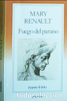 Livres: Fuego del para&iacute;so - Renault, Mary :