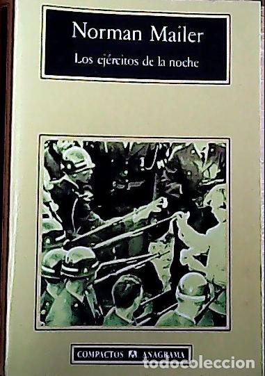 Livres: Los ej&eacute;rcitos de la noche : la historia como novela : la novela como historia - Mailer, Norman :