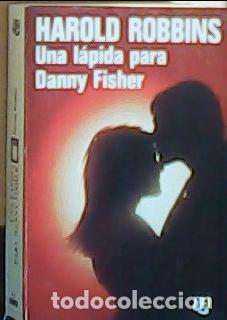 Libros: Una l&aacute;pida para Danny Fisher - Robbins, Harold :