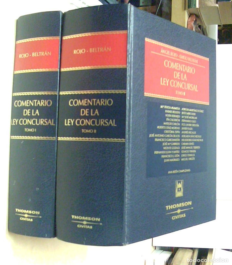 Libros: Comentarios de la Ley concursal. 2 tomos - ROJO, Angel y BELTRAN, Emilio; CAMPUZANO, Ana Bel&eacute;n (coor