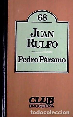 Libros: Pedro P&aacute;ramo - Rulfo, Juan:
