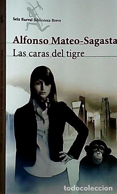 Libros: Las caras del tigre - Mateo-Sagasta, Alfonso: