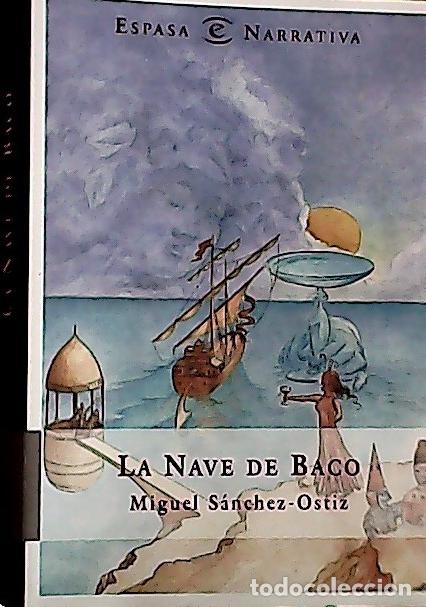 Livros em segunda m&atilde;o: La nave de Baco - S&aacute;nchez-Ostiz, Miguel: