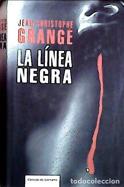 Livros em segunda m&atilde;o: La l&iacute;nea negra - Grang&eacute;, Jean-Christophe :