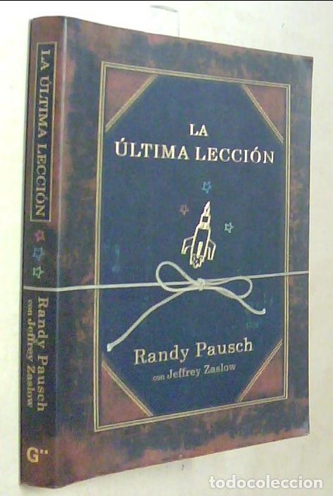 Livros em segunda m&atilde;o: La &uacute;ltima elecci&oacute;n - PAUSCH, Randy y ZASLOW, Jeffrey: