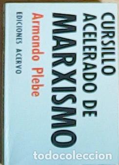 Livros em segunda m&atilde;o: Cursillo acelerado de marxismo - Plebe, Armando: