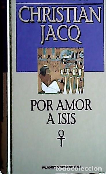 B&uuml;cher: Por amor a Isis - Jacq, Christian: