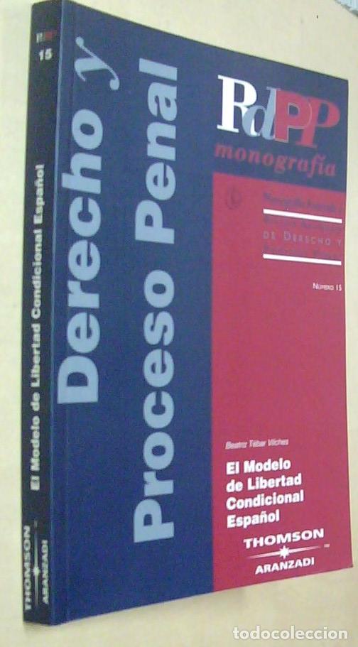 Livros em segunda m&atilde;o: El modelo de libertad condicional espa&ntilde;ol - TEBAR VILCHES, Beatriz: