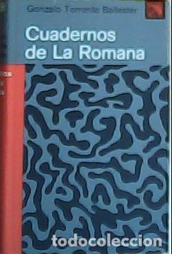 Livros em segunda m&atilde;o: Los cuadernos de La Romana - Torrente Ballester, Gonzalo: