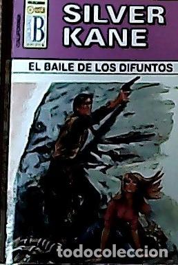 Livros em segunda m&atilde;o: El baile de los difuntos - Kane, Silver: