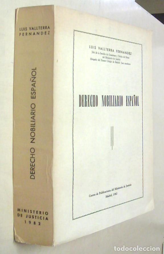 Libros: Derecho nobiliario espa&ntilde;ola - VALLTERRA FERNANDEZ, Luis: