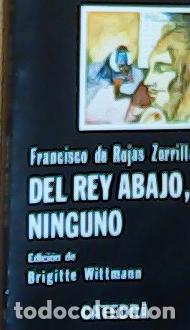 Libros: Del rey abajo, ninguno - Rojas Zorrilla, Francisco de: