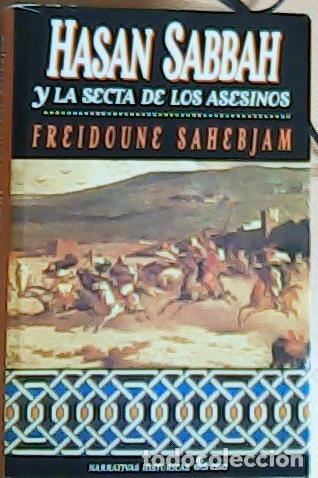 Libros: Hassan Sabah y la secta de los asesinos - Sahebjam, Freidoune: