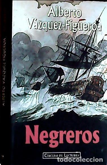 Libri di seconda mano: Negreros - V&aacute;zquez-Figueroa, Alberto: