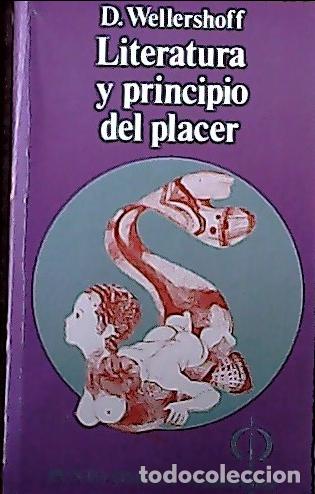 Livres: Literatura y principio del placer - Wellershoff, Dieter:
