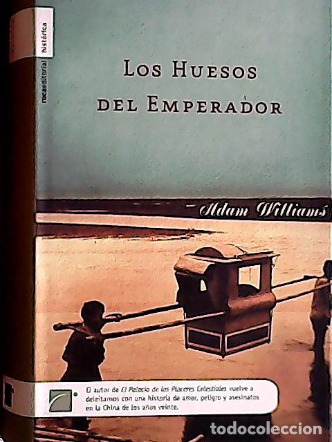 Libros: Los huesos del emperador - Williams, Adam :