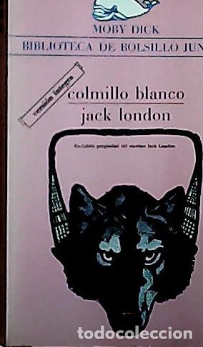books: Colmillo Blanco - London, Jack: