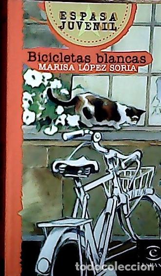Livros em segunda m&atilde;o: Bicicletas blancas - L&oacute;pez Soria, Marisa: