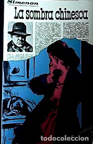 Livres: La sombra chinesca - Simenon, Georges :