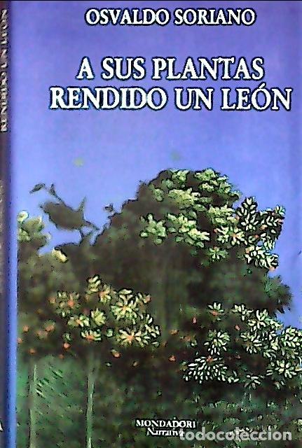 books: A sus plantas rendido un le&oacute;n - Soriano, Osvaldo: