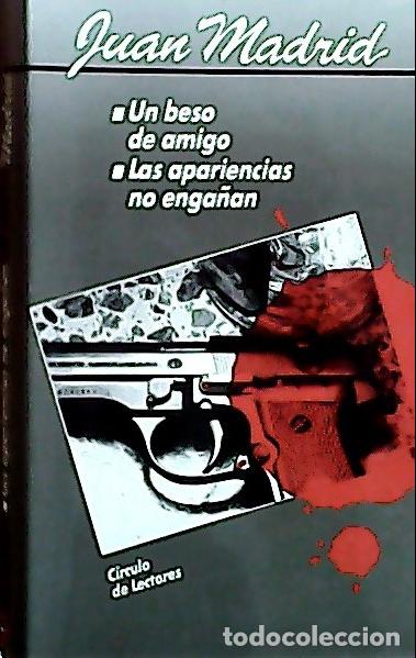 Livres: Un beso de amigo . Las apariencias no enga&ntilde;an - Madrid, Juan :