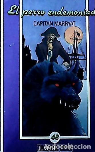 B&uuml;cher: El perro endemoniado - Marryat, Frederick: