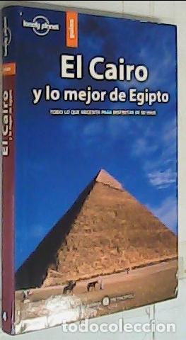 Livres: El Cairo y lo mejor de Egipto. Todo lo que necesita para disfrutar de su viaje - Autores Varios: