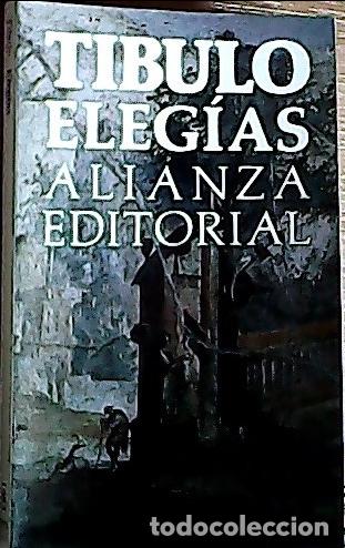 Libros: Eleg&iacute;as - Tibulo, Albio: