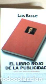 Libri di seconda mano: El libro rojo de la publicidad - Bassat Coen, Luis: