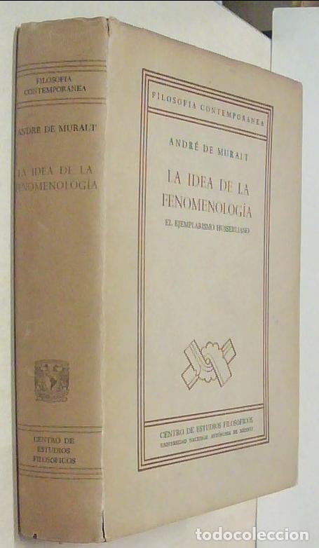 Libri di seconda mano: La idea de la fenomenolog&iacute;a - MURALT, Andr&eacute; de: