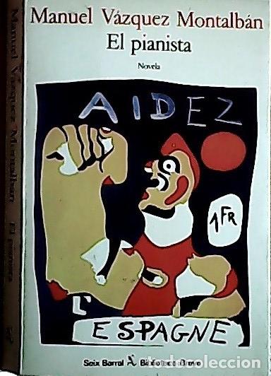 books: El pianista - V&aacute;zquez Montalb&aacute;n, Manuel: