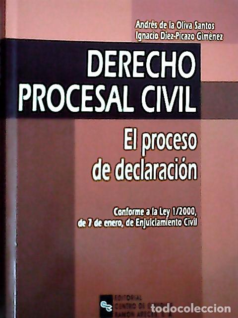 books: Derecho procesal civil : el proceso de declaraci&oacute;n - Oliva Santos, Andr&eacute;s de la: