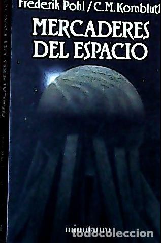 books: Mercaderes del espacio - Pohl, Frederik :