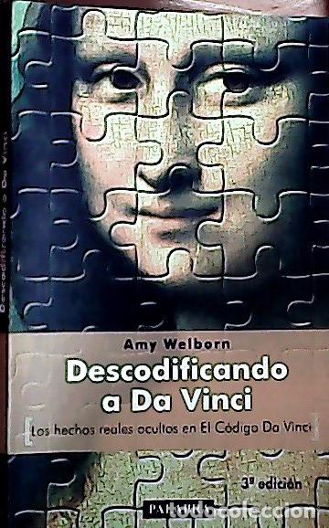 books: Descodificando a Da Vinci : los hechos reales ocultos en El c&oacute;digo Da Vinci - Welborn, Amy: