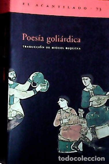 Livros em segunda m&atilde;o: Poes&iacute;a goli&aacute;rdica - Requena, Miguel: