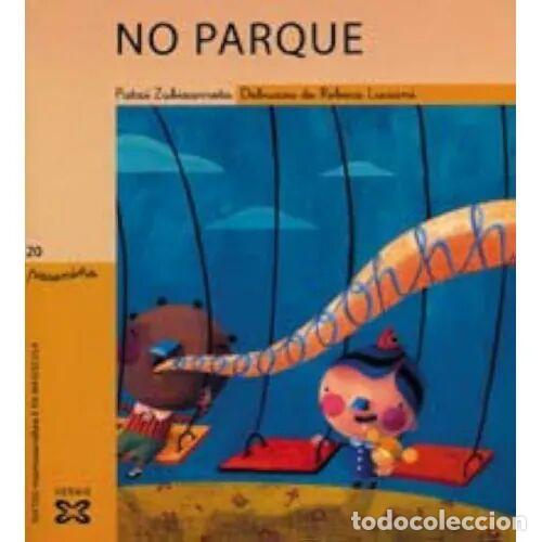 Libros: NO PARQUE - ZUBIZARRETA. PATXI - Sin Especificar - Foto 1