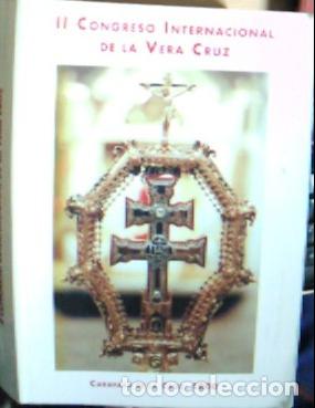 Livres: Actas II Congreso Internacional de la Vera Cruz - AA.VV.: