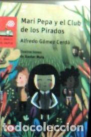 Livres: Mari Pepa y el Club de los Pirados - G&oacute;mez Cerd&aacute;, Alfredo :