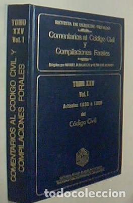 books: Comentarios al C&oacute;digo civil y Compilaciones Forales. Tomo XXV. Volumen 1. Art&iacute;culos 1930 a 1960 del