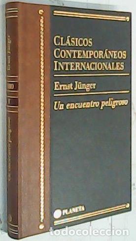 books: Un encuentro peligroso - Junger, Ernst: