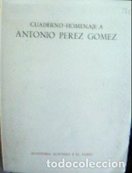 books: Cuaderno Homenaje a Antonio Perez G&oacute;mez - Autores Varios:
