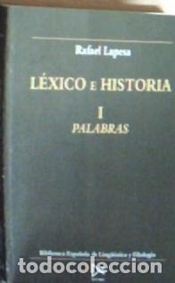Libri di seconda mano: L&eacute;xico e historia - Lapesa, Rafael :