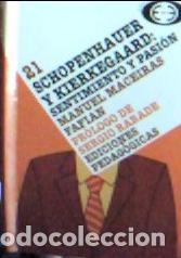 B&uuml;cher: Schopenhauer y Kierkegaard : sentimiento y pasi&oacute;n - Maceiras Fafian, Manuel: