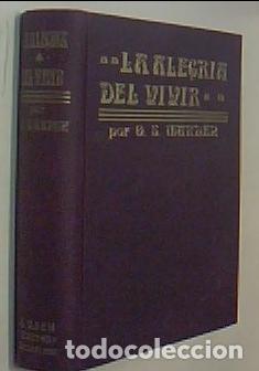 B&uuml;cher: La alegr&iacute;a de vivir - MARDEN, Orison Swett: