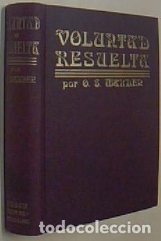 B&uuml;cher: Voluntad resuelta - MARDEN, Orison Swett: