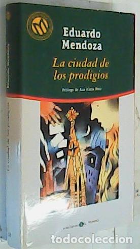 B&uuml;cher: La ciudad de los prodigios - Mendoza, Eduardo: