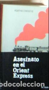 Libros: Asesinato en el Orient Express - Christie, Agatha :