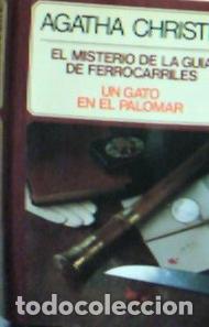 books: El misterio de la gu&iacute;a de ferrocarriles . Un gato en el palomar - Christie, Agatha :