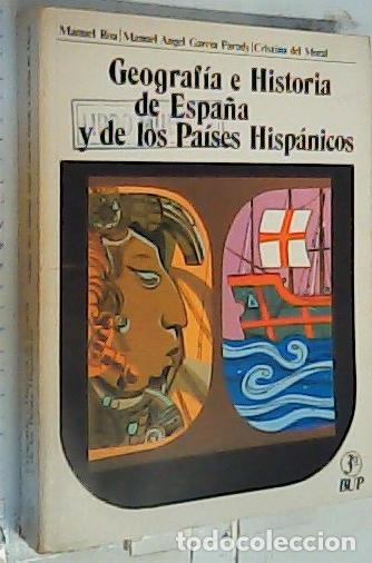 Libros: Geograf&iacute;a e Historia de Espa&ntilde;a y de los Pa&iacute;ses Hisp&aacute;nicos. 3&ordm; BUP - Roa Rodr&iacute;guez, Manuel; Garc&iacute;a Pa