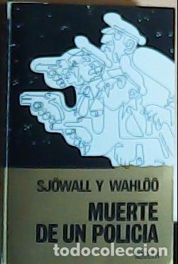 Libros: Muerte de un policia - Wahloo y Sjowall: